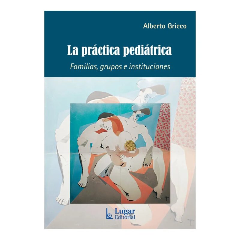 LA PRACTICA PEDIATRICA