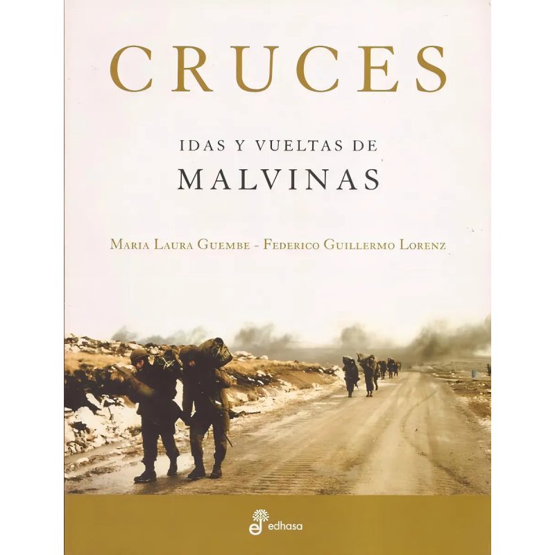 CRUCES IDAS Y VUELTAS DE MALVINAS