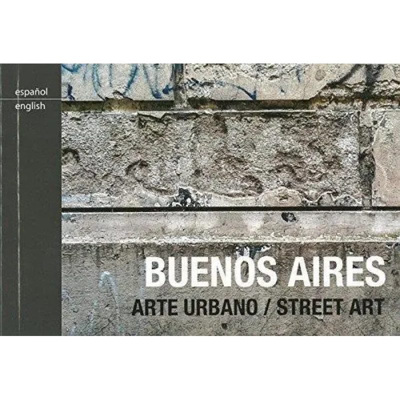BUENOS AIRES ARTE URBANO