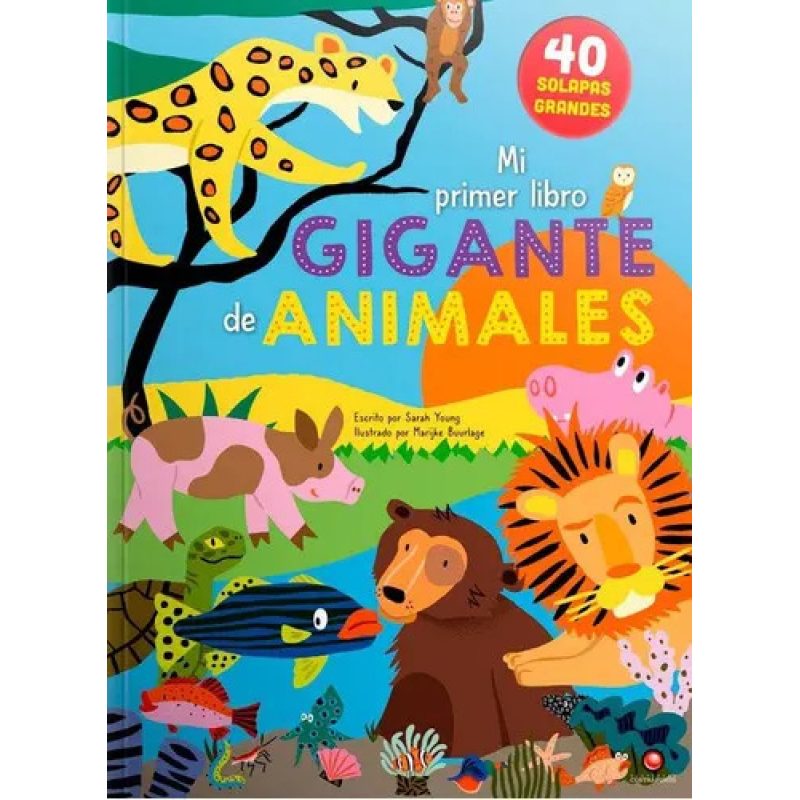 MI PRIMER LIBRO GIGANTE DE ANIMALES  TD