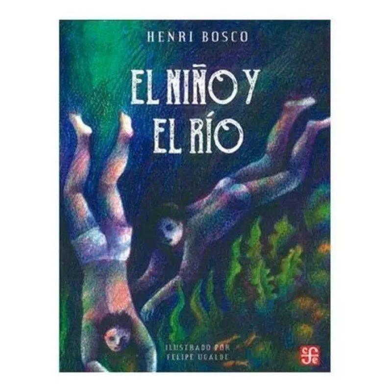 EL NIÑO Y EL RIO