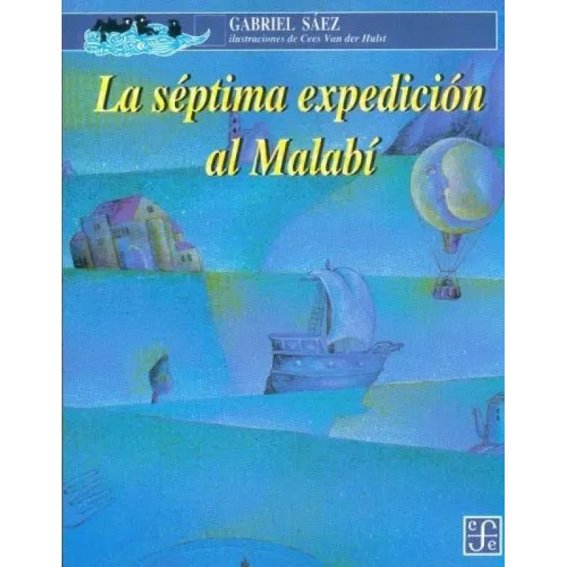 LA SEPTIMA EXPEDICION AL MALABI