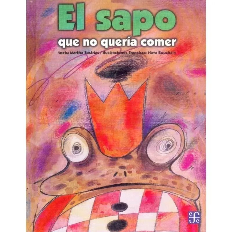EL SAPO QUE NO QUERIA COMER