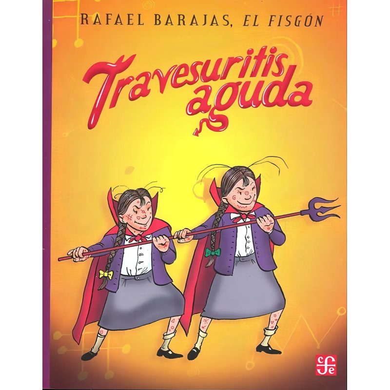 TRAVESURITIS AGUDA