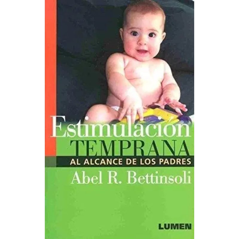 ESTIMULACION TEMPRANA AL ALCANCE DE LOS PADRES