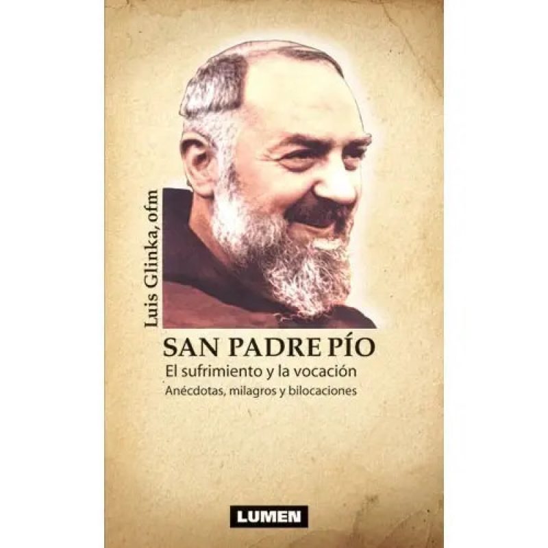 SAN PADRE PIO EL SUFRIMIENTO Y LA