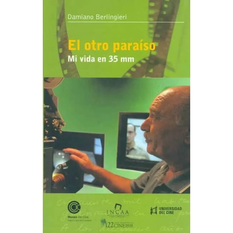 EL OTRO PARAISO MI VIDA EN 35 MM