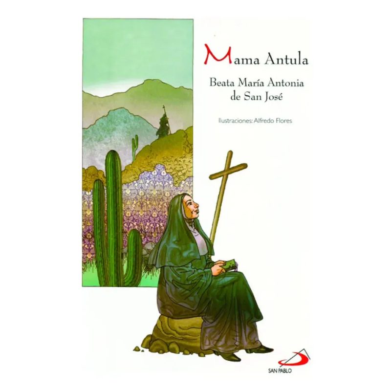 MAMA ANTULA BEATA MARIA ANTONIA DE
