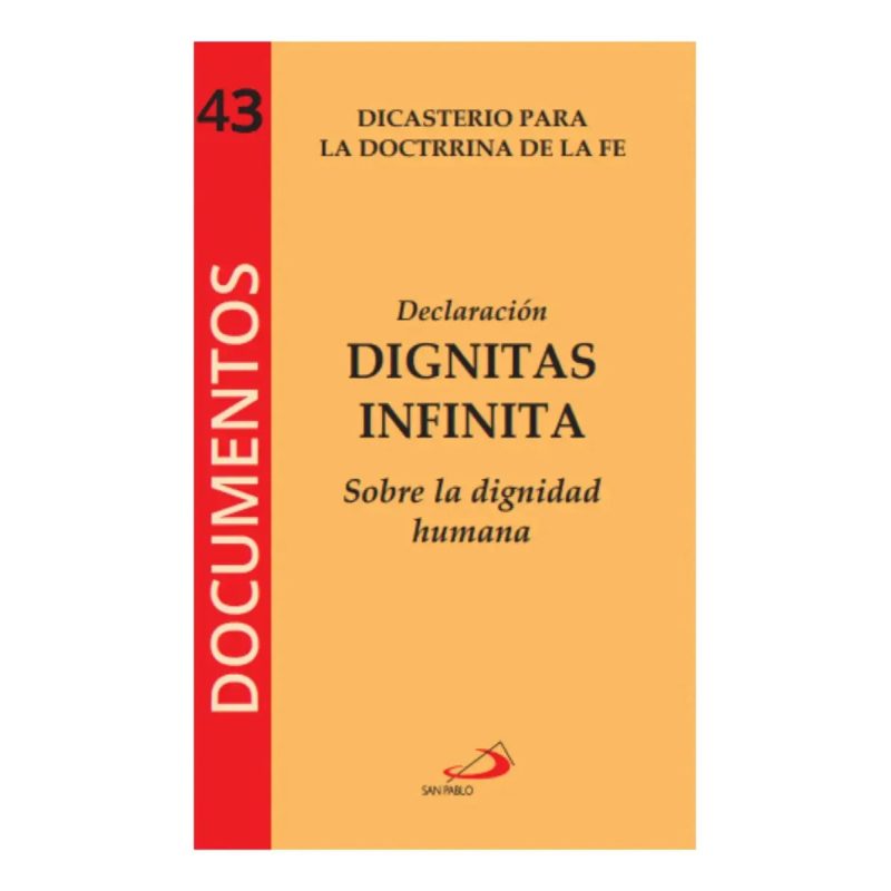 DIGNITAS INFINITA SOBRE LA DIGNIDAD