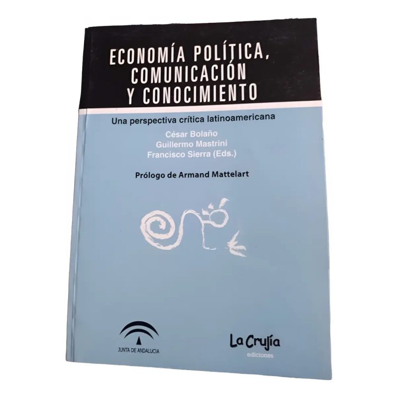 ECONOMIA POLITICA COMUNICACION Y CON