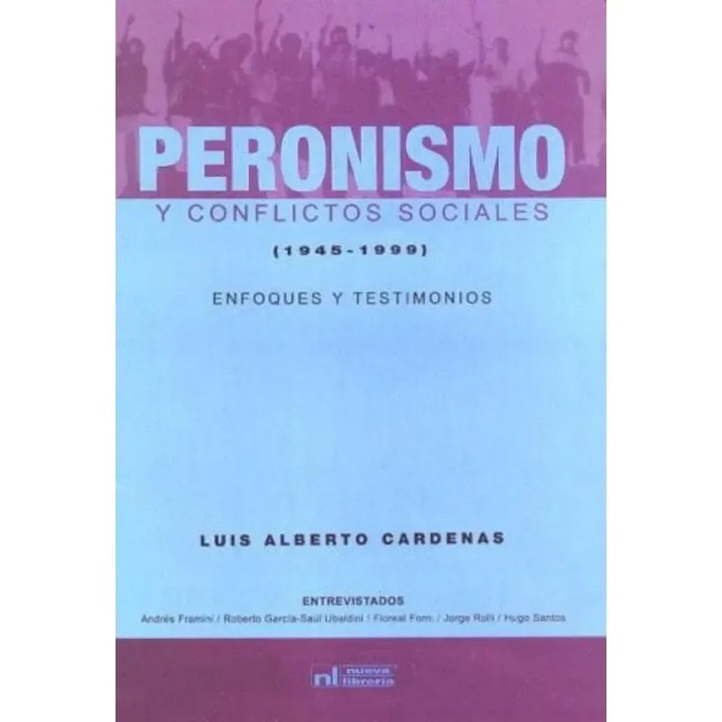 PERONISMO Y CONFLICTOS SOCIALES