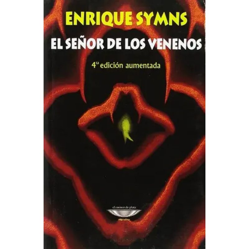 EL SEÑOR DE LOS VENENOS (6ª EDICION)
