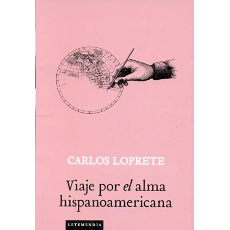 VIAJE POR EL ALMA HISPANOAMERICANA