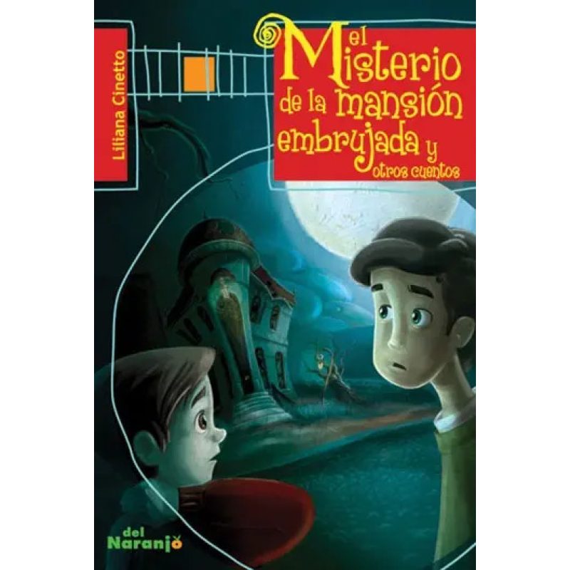 EL MISTERIO DE LA MANSION EMBRUJADA Y OTROS CUENTOS