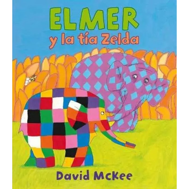 ELMER Y LA TIA ZELDA (ELMER)