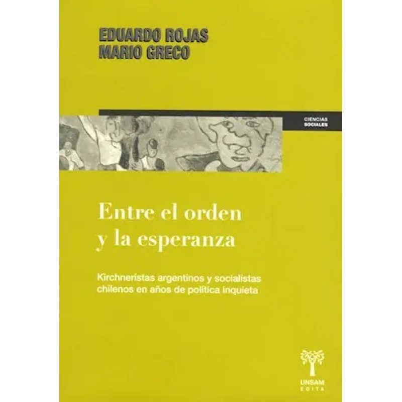 ENTRE EL ORDEN Y LA ESPERANZA