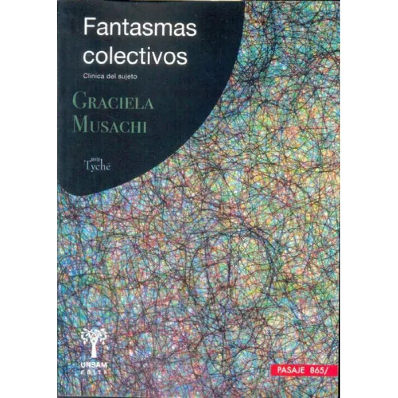 FANTASMAS COLECTIVOS CLINICA DEL SUJETO