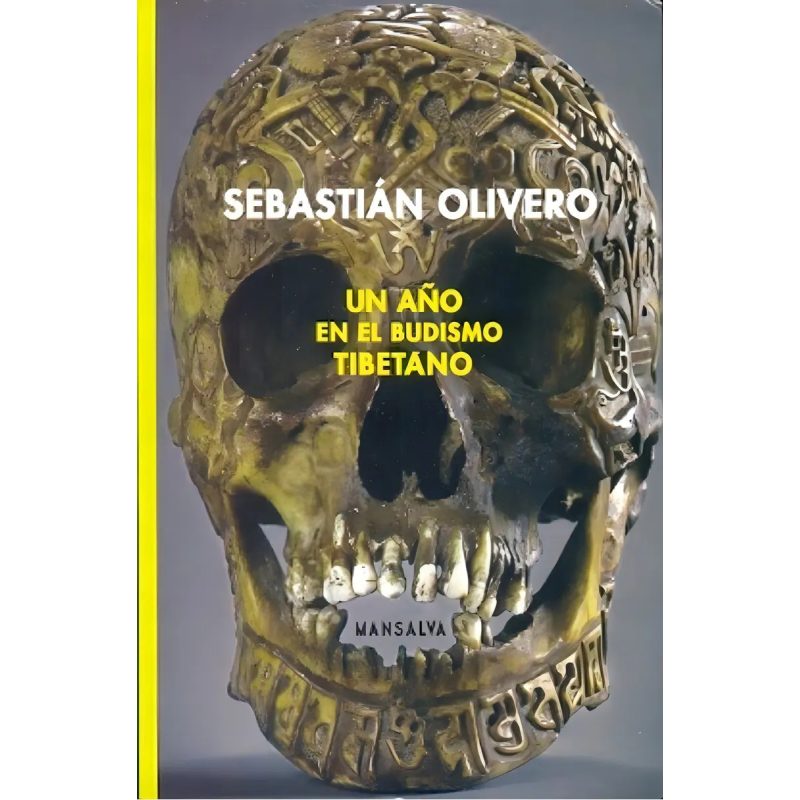 UN AÑO EN EL BUDISMO TIBETANO  MANSA