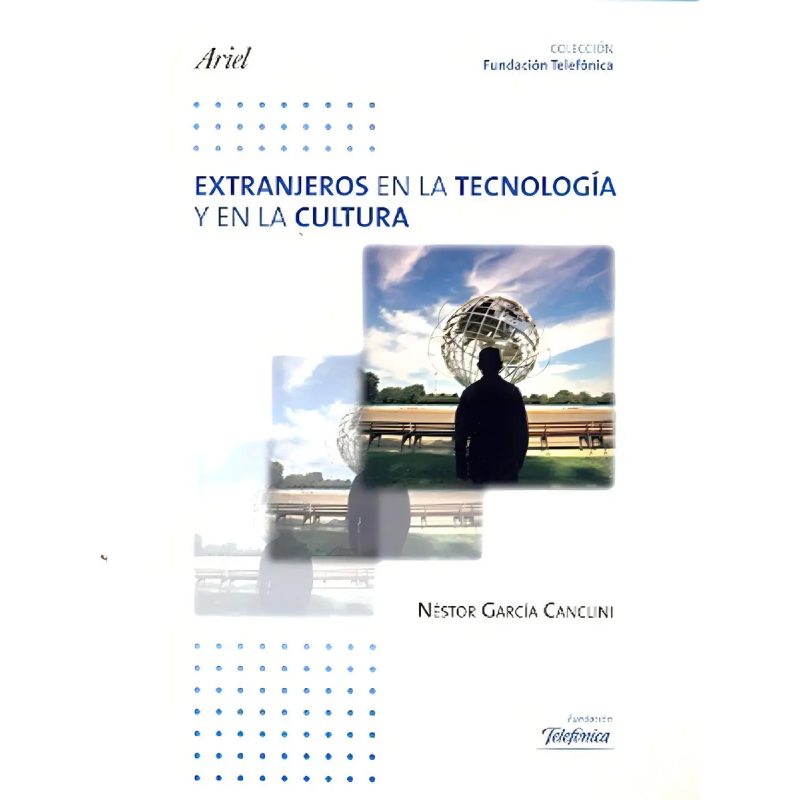 EXTRANJEROS EN LA TECNOLOGIA Y EN