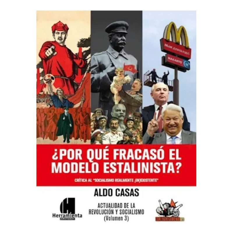 POR QUE FRACASO EL MODELO ESTALINIST