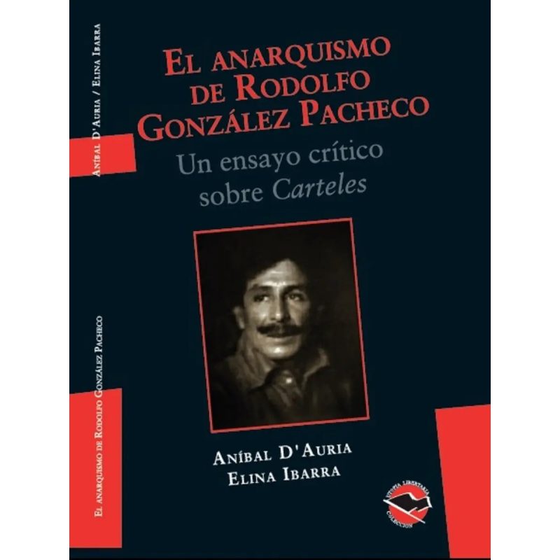 EL ANARQUISMO DE RODOLFO GONZALEZ PACHECO