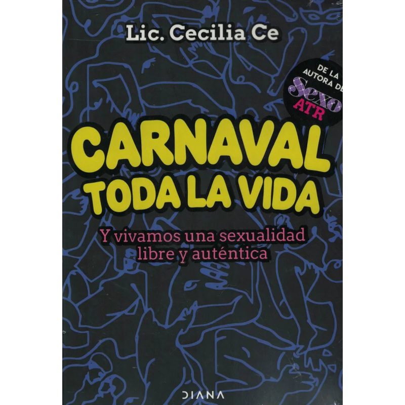 CARNAVAL TODA LA VIDA - E25
