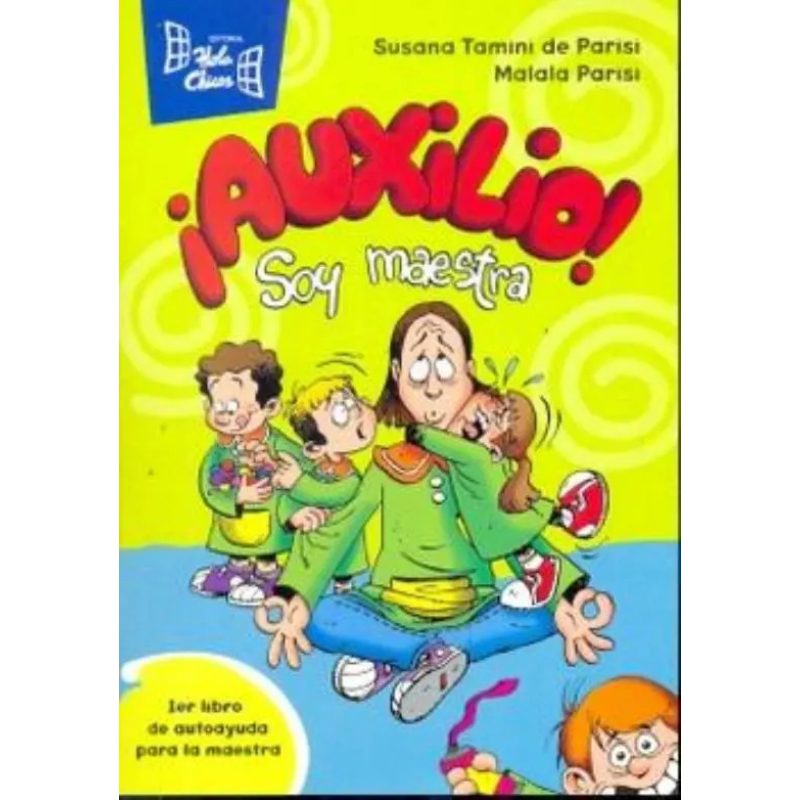 AUXILIO SOY MAESTRA JARDINERA PRIMER LIBRO DE AUTOAYUDA