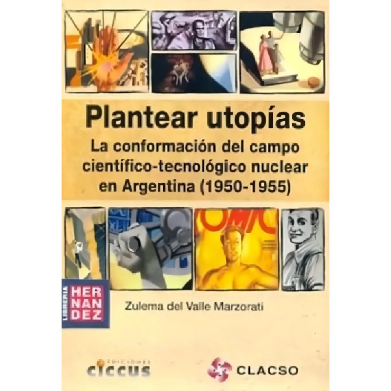 PLANTEAR UTOPIAS LA CONFORMACION DEL CAMPO