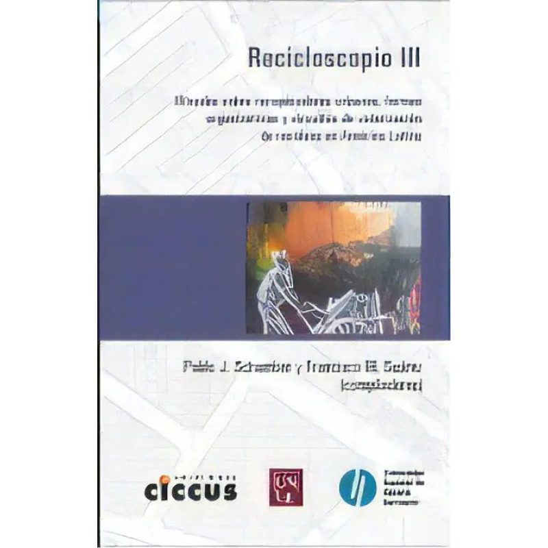RECICLOSCOPIO 3 MIRADAS SOBRE RECUPERADORES