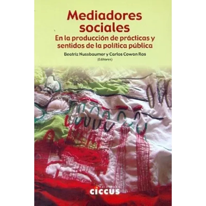 MEDIADORES SOCIALES EN LA PRODUCCION DE PRACTICAS