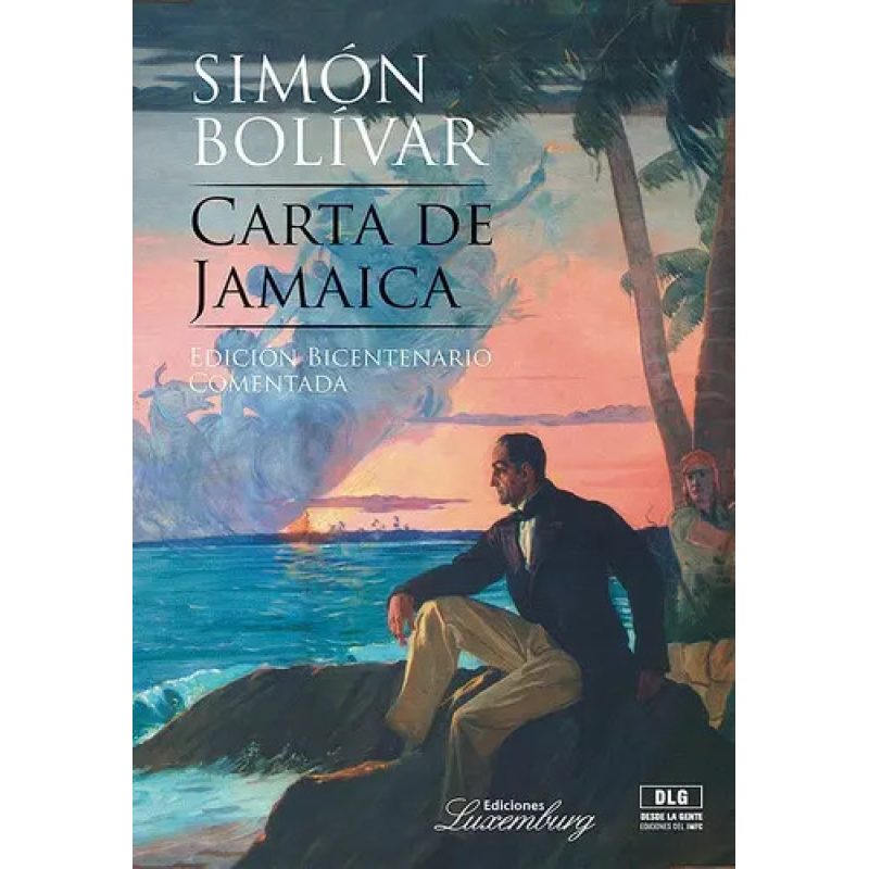CARTA DE JAMAICA EDICION BICENTENARIO