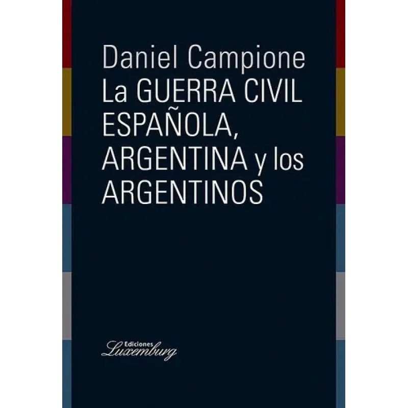 GUERRA CIVIL ESAPAOLA ARGENTINA Y LOS ARGEN