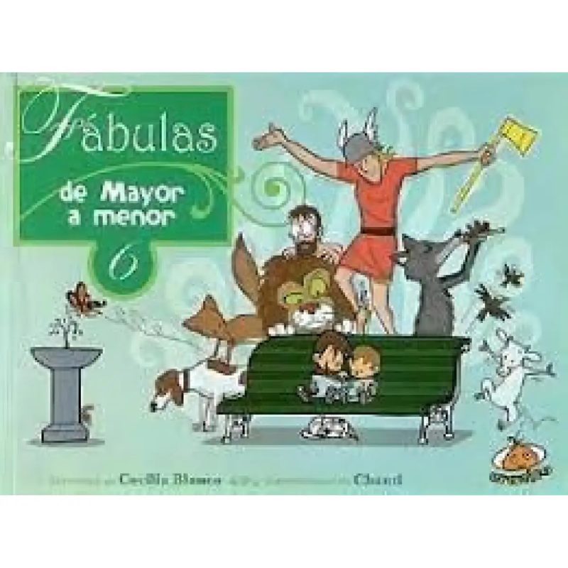 FABULAS DE MAYOR A MENOR 06