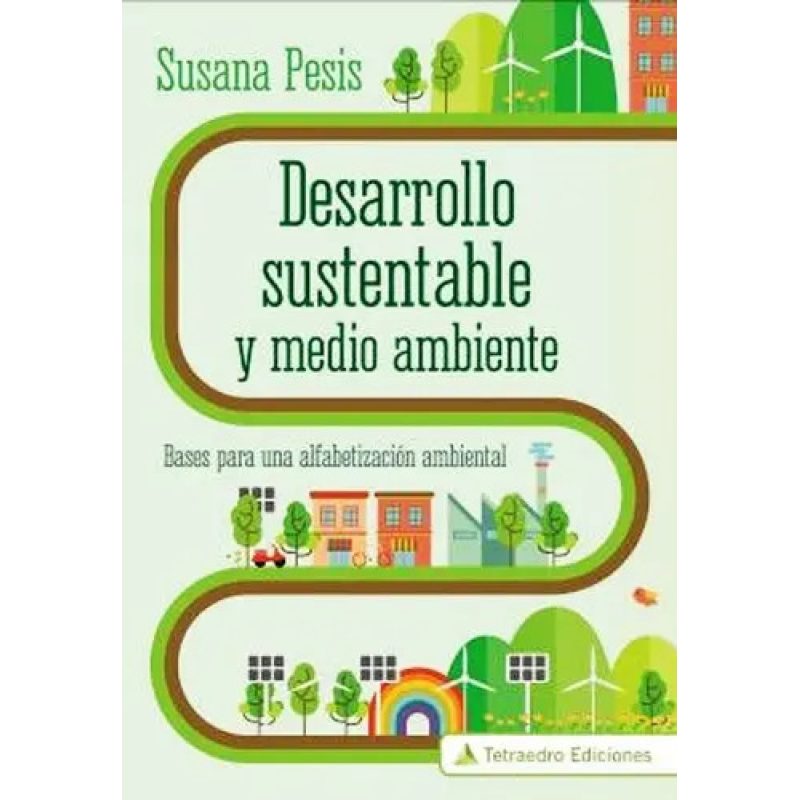 DESARROLLO SUSTENTABLE Y MEDIO AMBIENTE