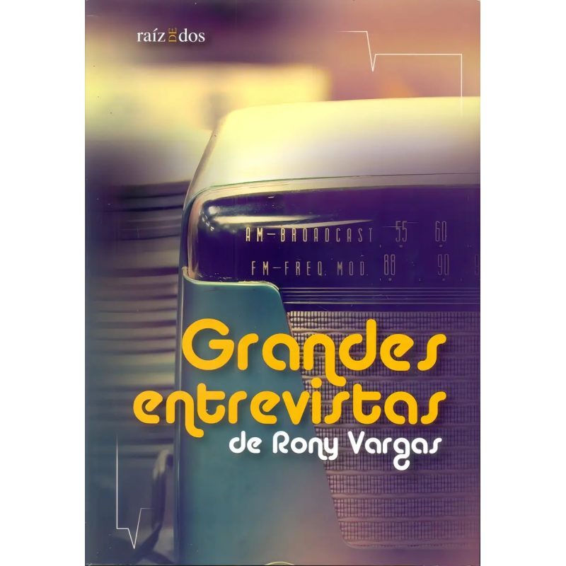 GRANDES ENTREVISTAS DE R VARGAS