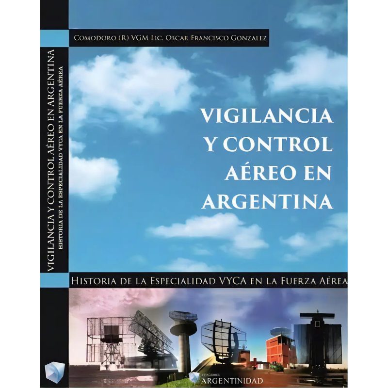 VIGILANCIA Y CONTROL AEREO EN ARGENTINA