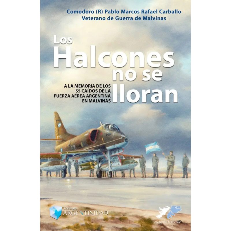 LOS HALCONES NO SE LLORAN