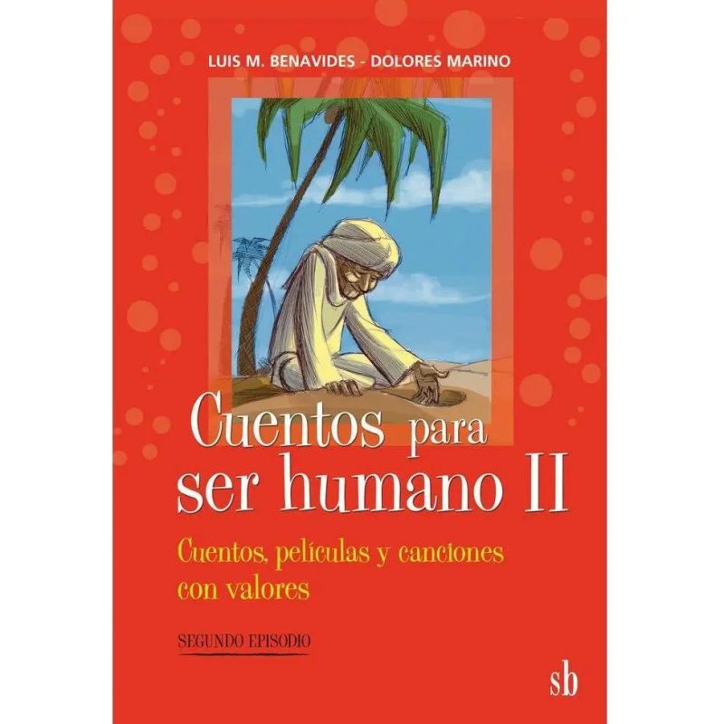 CUENTOS PARA SER HUMANO 02