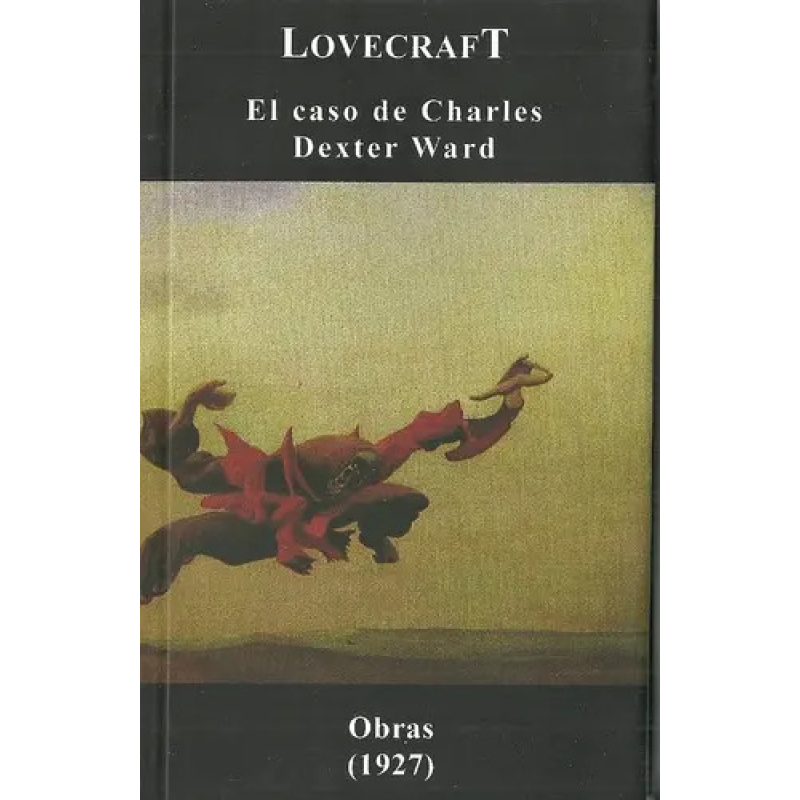 EL CASO DE CHARLES DEXTER WARD