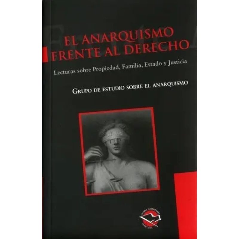 ANARQUISMO FRENTE AL DERECHO EL
