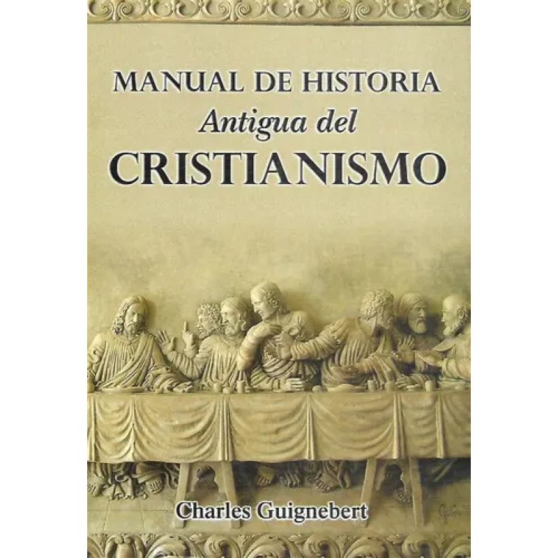 MANUAL DE HISTORIA ANTIGUA D/CRISTIA