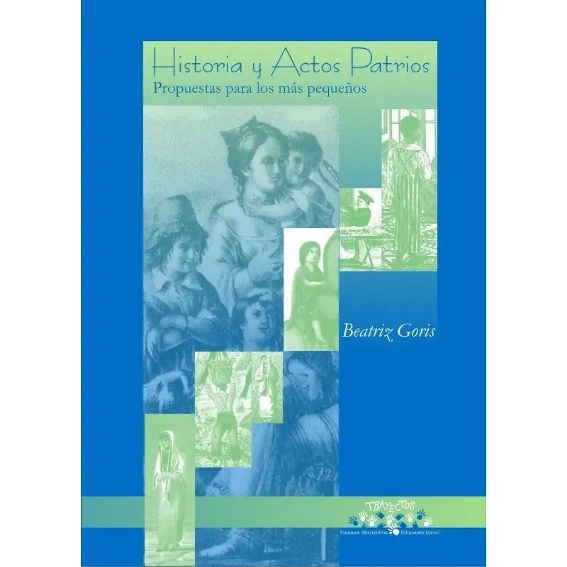 HISTORIA Y ACTOS PATRIOS