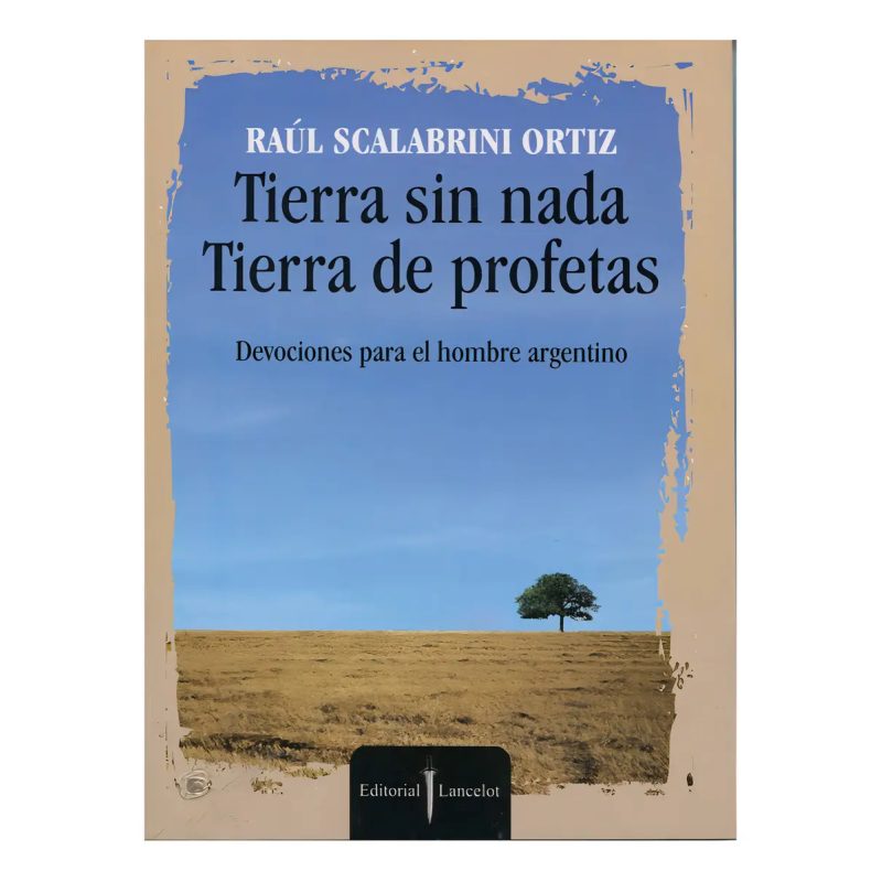 TIERRA SIN NADA TIERRA DE PROFETAS