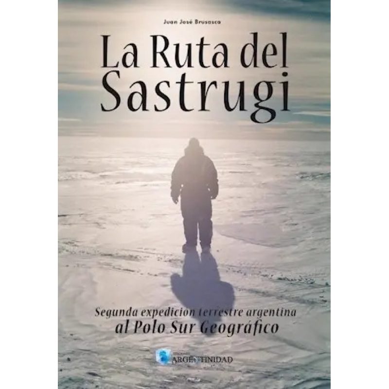 RUTA DEL SASTRUGI LA