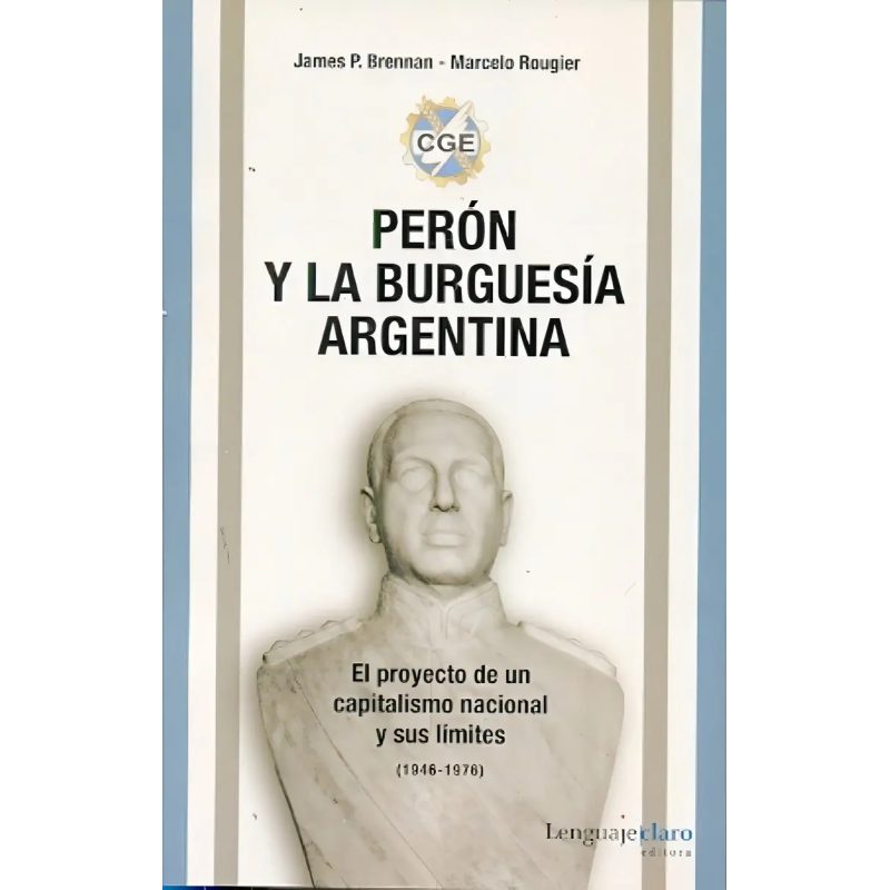 PERON Y LA BURGUESIA ARGENTINA