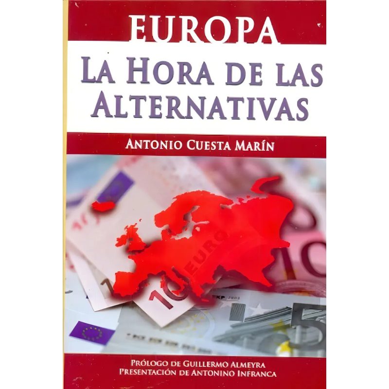 EUROPA LA HORA DE LAS ALTERNATIVAS