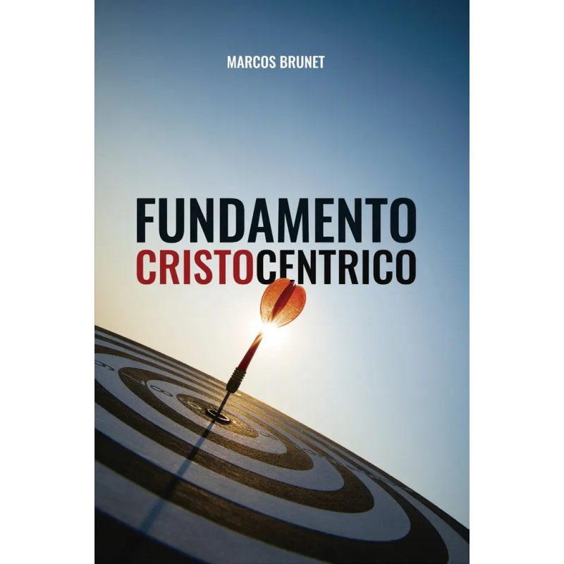 FUNDAMENTO CRISTO CENTRICO