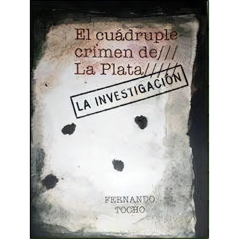 CUADRUPLE CRIMEN DE LA PLATA