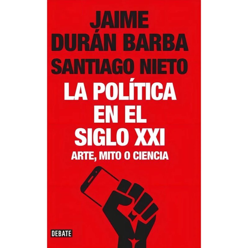 LA POLITICA EN EL SIGLO XXI