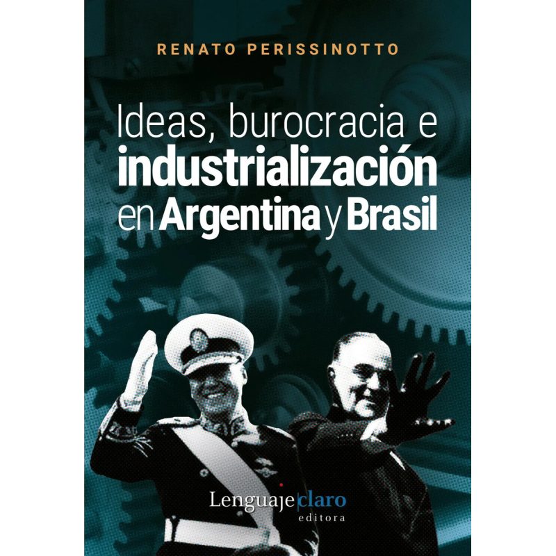 IDEAS BUROCRACIA E INDUSTRIALIZACION